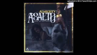 Almighty – Asalto (MuzikFlipNY)