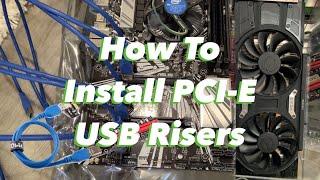 How To Install PCI-E USB Risers