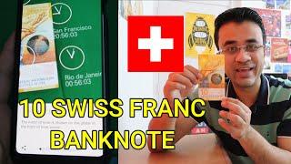 The Switzerland 10 Franc Banknote - Swiss Franc Banknotes - Switzerland Money