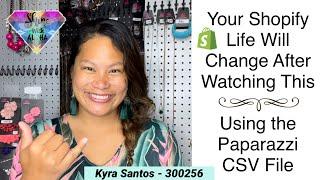 Easy & Fast Upload of your Products into Shopify using the Enhanced Paparazzi Training CSV File