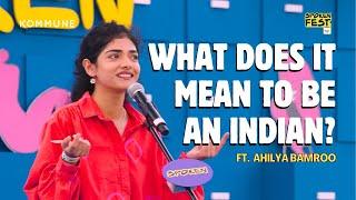 What Does It Mean to Be #Indian Enough? | #AhilyaBamroo | #SpokenWord | #SpokenFest Mumbai 2025