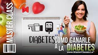 Como Ganarle a la Diabetes - Como Combatir a la Diabetes Hotmart MastesClass