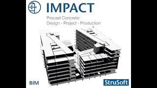 Strusoft IMPACT Introduction, Animated - UK - Precast Concrete Software