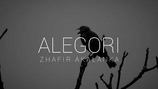 Alegori - Zhafir Akalanka