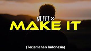 NEFFEX - Make It (Lyrics) | Lyrics of Energys