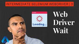 How to use WebDriverWait | Selenium 4.0 Example