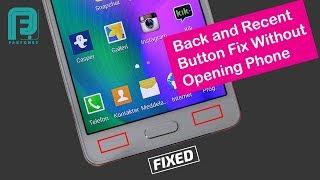 How to Fix Samsung Back and Recent Key