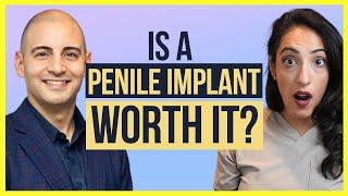 Can Penile Implants Save Your Sex Life? ft. Dr. Jonathan Clavell