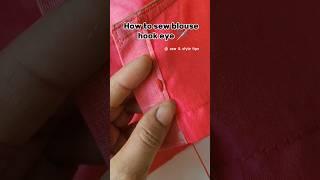 How to sew hook loop / eye on blouse #sewingtipsandtricks #sewingclass #diysewingtips #sewpretty