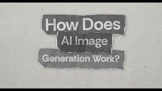 How AI Image generation works?