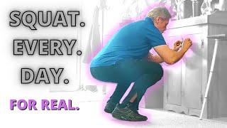 SQUAT EVERY DAY