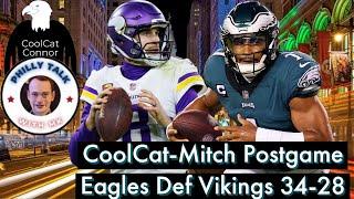 CoolCat-Mitch Postgame:Eagles Def Vikings 34-28