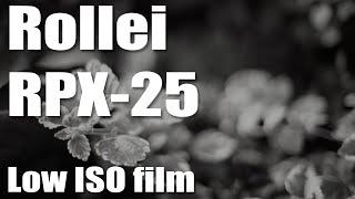 Rollei RPX-25 - Low ISO B&W film tested !