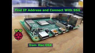 Raspberry Pi - Find IP Address and Connect with SSH from Mac OSX