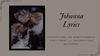 【Sweeney Todd, 2023 Cast Recording 】 Johanna | Lyric Video