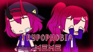 [ OLD ] TRYPOPHOBIA Meme(ft. The Music Freaks, Milly angst) Gacha Club[•Sxirah•]