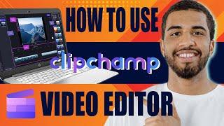 How to Use Clipchamp Video Editor | Beginners Tutorial (2024)