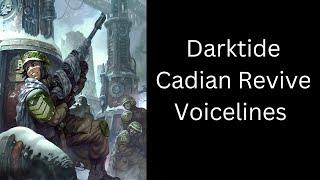 Cadian Veteran Revive Voicelines