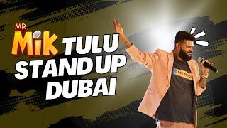 TULU Stand Up in DUBAI | Mr. Mad in Kudla