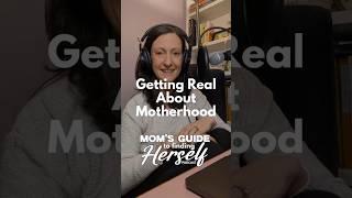 Mom's Guide to Finding Herself Podcast Gets Real About Motherhood