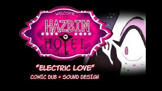 [SOUND DESIGN]: Hazbin Hotel (Pilot): "Electric Love" Comic Dub