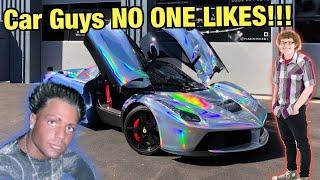 5 Types Of "Car Guys" I HATE!!!