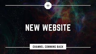 The New Website | The Channel Is Coming Back