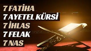 Kuran-ı Kerim Şifası - 7 Fatiha, 7 Ayetel Kürsi, 7 İhlas, 7 Felak, 7 Nas - Rukye Tedavisi