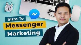 Intro To Messenger Marketing | Messenger Marketing Training | Jay Gregorio