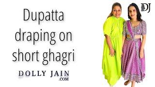 Dolly Jain dupatta draping for bride's sister | Dupatta draping on short ghagri