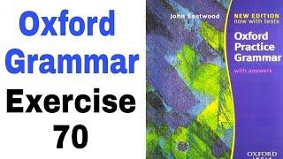 Exercise 70 of Oxford Practice Grammar by English Family 87 | Oxford Grammar by John Eastwood