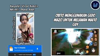 KEYSHIT VIRAL BLunD€R PART 4 | GAMEPLAY OBITO VS GUY MENGGUNAKAN GEDO MAZO