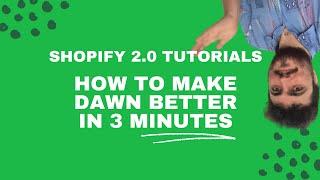 How to make Dawn 100x better in 3 Minutes - Shopify 2.0 Tutorials - Fix Blurry Images on Dawn