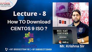 Lecture - 8: Centos-9 Downloading Steps || How we can download centos 9 ISO image