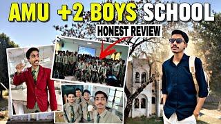 AMU +2 School Boys & Allama Iqbal hall honest review by @Flyingmannu