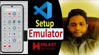 How to setup Android Emulator with VS Code | HiLast Technology