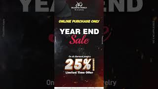 Year end sale |Diamond World| 25% Discount on Diamond Jewellery!