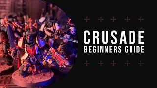 Warhammer 40k Crusade Guide: How to Play for Beginners