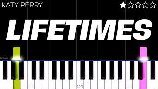 Katy Perry - LIFETIMES | EASY Piano Tutorial