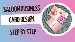 Saloon Business Card Design | Business Card Design Ideas | Graphic Designing for beginners