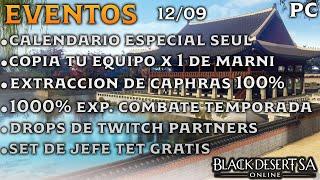 BLACK DESERT SA | EVENTOS | COPIA TU EQUIPO X 1 DE MARNI | EXTRACCION DE CAPHRAS 100% Y MAS | PC