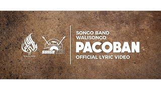 SONGO BAND WALISONGO - PACOBAN (Official Lyric Video)