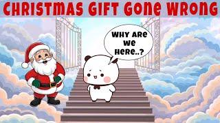 Christmas Gift GONE WRONG  |Peach Goma| |Animation| |Bubuanddudu|