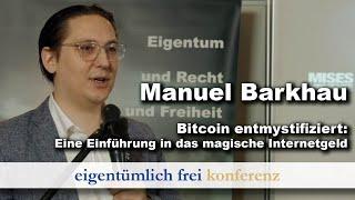 Manuel Barkhau: Bitcoin entmystifiziert (ef-Konferenz 2023, Teil 17)