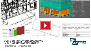 Von der Tragwerksplanung in die Werkstattplanung