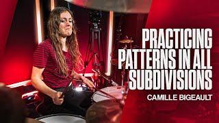 Tips to Practice Patterns/Rudiments In All Subdivisions (Camille Bigeault's Course Excerpt)