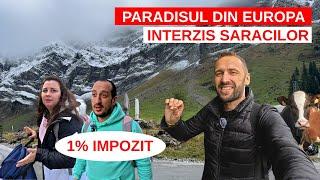 VIAȚA la ȚARĂ in ELVEȚIA | Așa arată paradisul INTERZIS SARACILOR 