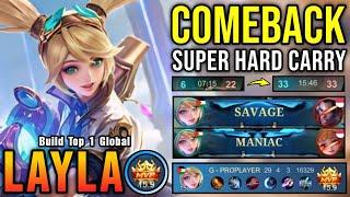 COMEBACK!! 29 Kills Layla Hard Carry, Perfect SAVAGE & MANIAC!! - Build Top 1 Global Layla ~ MLBB