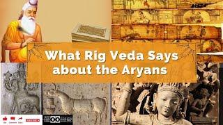 Who Are The Aryans According to Rig Veda? | The Battle of Ten Kings | Arya and Dasa