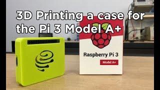 3D Printed Case for Raspberry Pi 3 Model A+ (3A+ Plus)